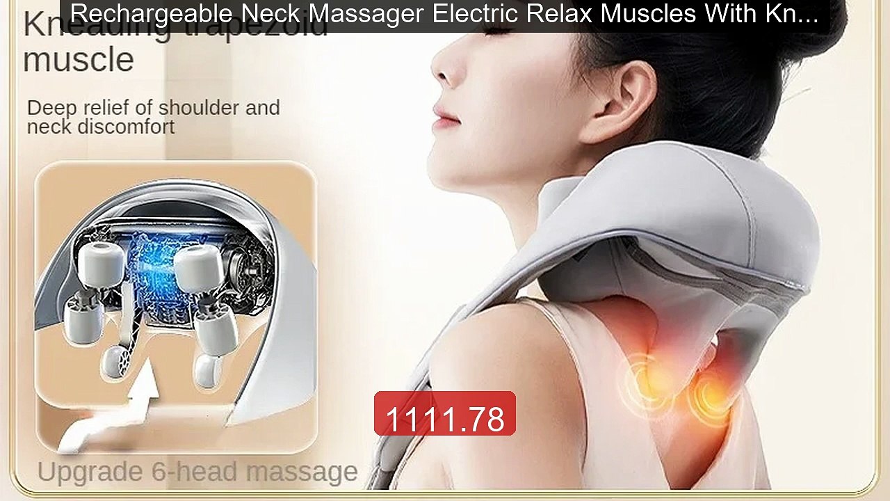 Rechargeable Neck Massager Electric Relax Muscles With Knea... -- Top Pick 2026 | Unbeatable Price!