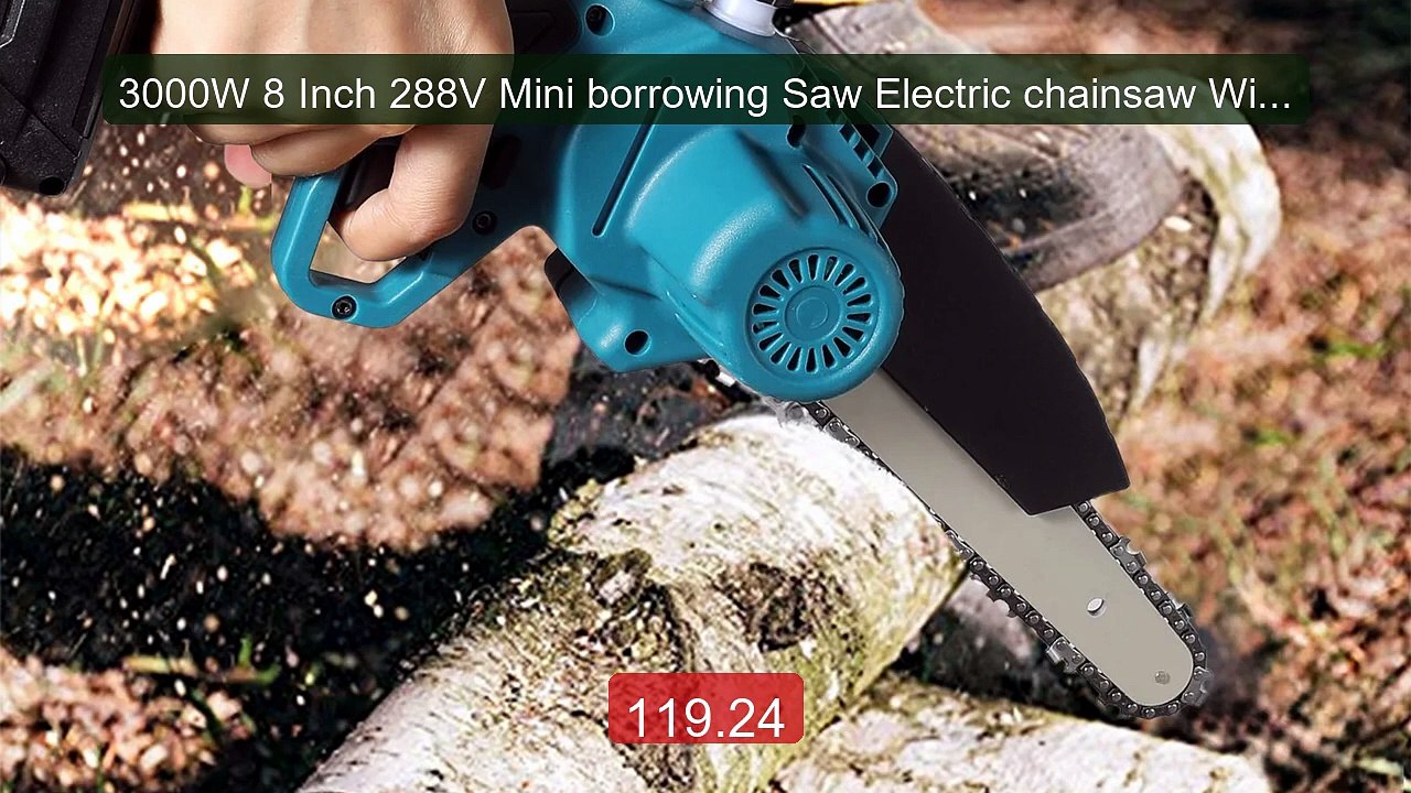3000W 8 Inch 288V Mini borrowing Saw Electric chainsaw With Oiler L... -- Top Rated 2026 | Buy Now!