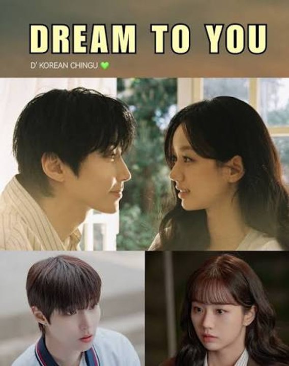Dream To You Episode 1