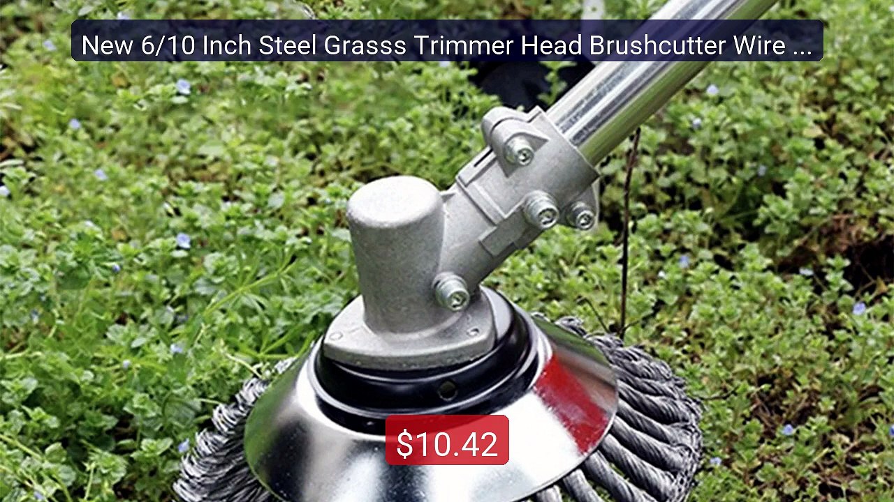 New 6/10 Inch Steel Grasss Trimmer Head Brushcutter Wire De... -- Top Pick 2026 | Unbeatable Price!