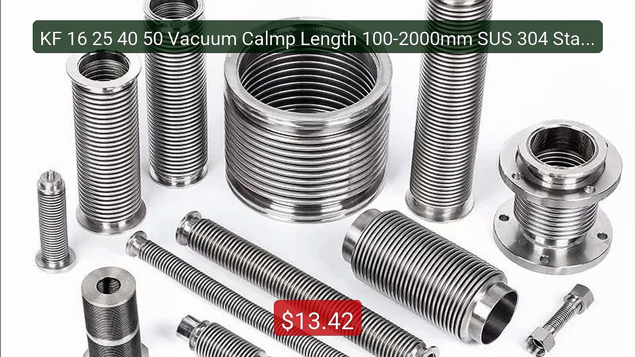 KF 16 25 40 50 Vacuum Calmp Length 100-2000mm SUS 304 Stain... -- Top Pick 2026 | Unbeatable Price!