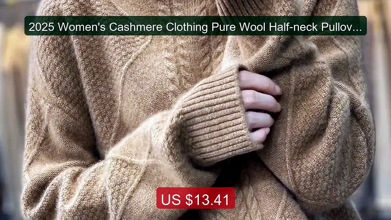 2025 Women's Cashmere Clothing Pure Wool Half-neck Pullover Ju... -- Best Buy 2026 | Great Quality!