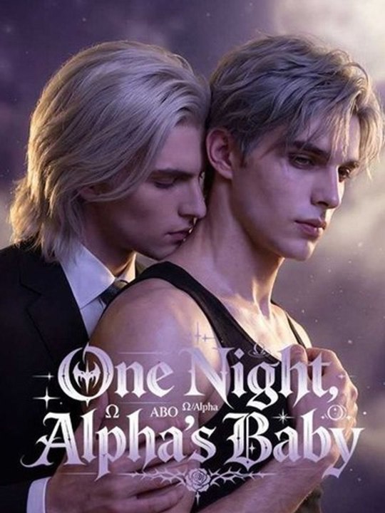 One Night, Alpha's Baby #englishsub #watchfull⚡️🍿⚡️