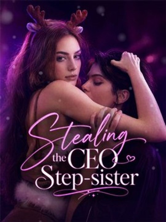 Stealing the CEO Step-sister
