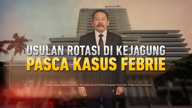 Usulan Rotasi di Kejagung Pascakasus Febrie Adriansyah