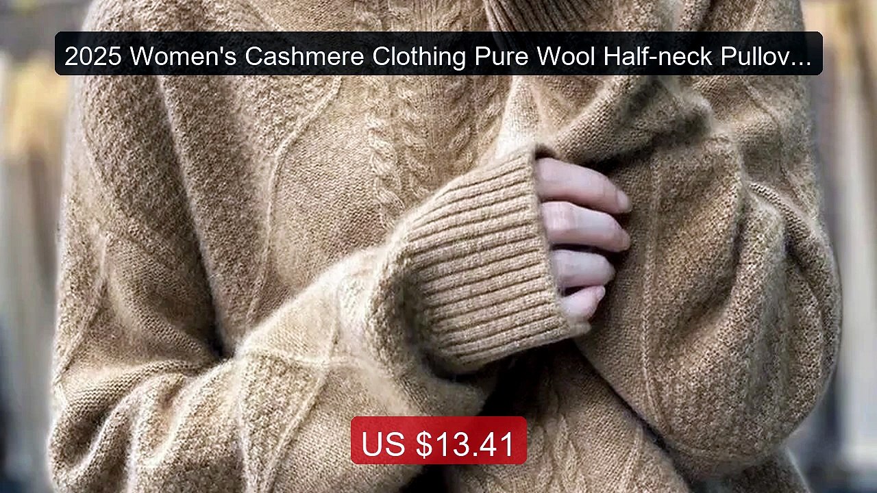 2025 Women's Cashmere Clothing Pure Wool Half-neck Pullover Ju... -- Best Buy 2026 | Great Quality!