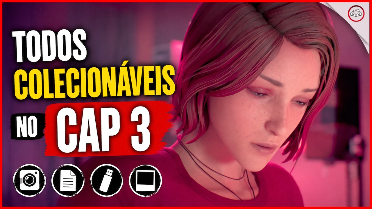 Life is Strange Double Exposure, Todos colecionáveis no Cap 3 | Super-dica