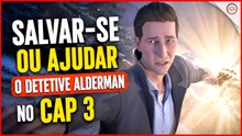 Life is Strange Double Exposure, Salvar-se ou ajudar o detetive Alderman no Cap 3 | Super-dica