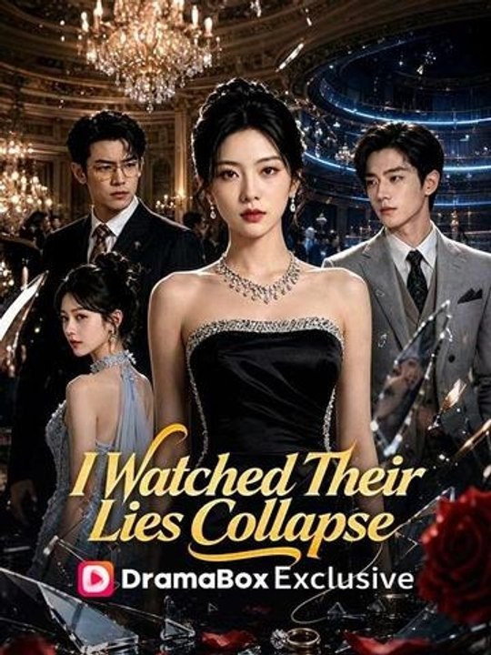 I Watched Their Lies Collapse - Full Chinese Movie