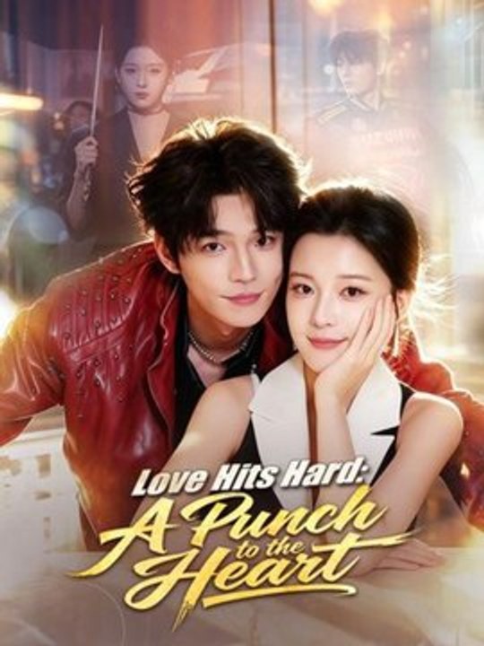 Love Hits Hard: A Punch to the Heart Short Drama English Full Series [ New Releases 2026] | Full Episode Short Drama 2026