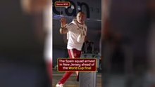 Spain squad arrive in New Jersey ahead of World Cup final