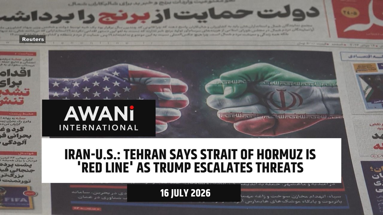 Tehran says Strait of Hormuz is 'red line' as Trump escalates threats