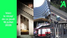Le Récap' d'actu du jeudi 16 juillet 2026