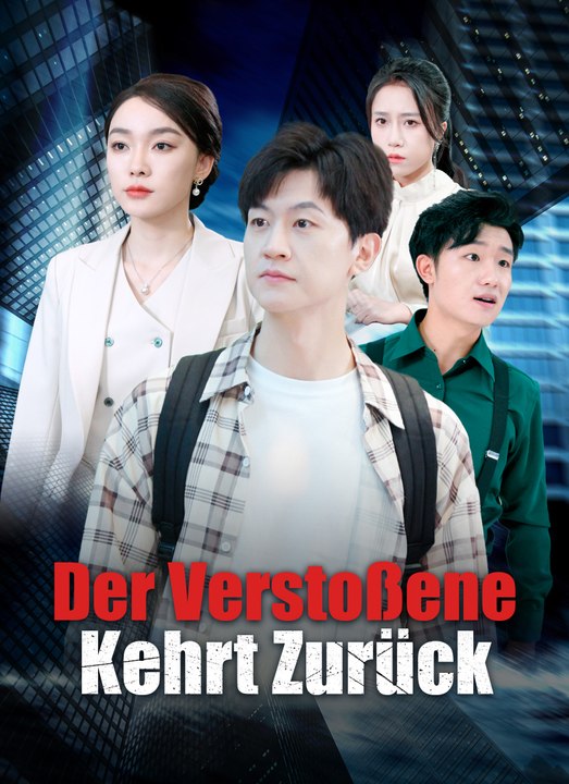 Der Verstoßene kehrt zurück | Full 63 Eps SD Drama 2026