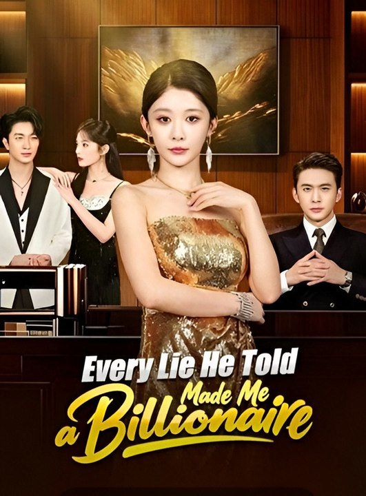 Every_Lie_He_Told_Made_Me_a_Billionaire
