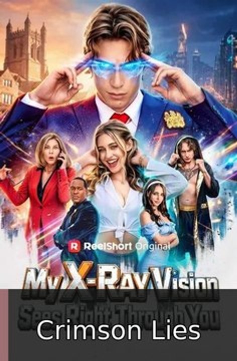 [Full] My X-Ray Vision Sees Right Through You englishsub fullmovie🔺🍿 Crimson Lies ...