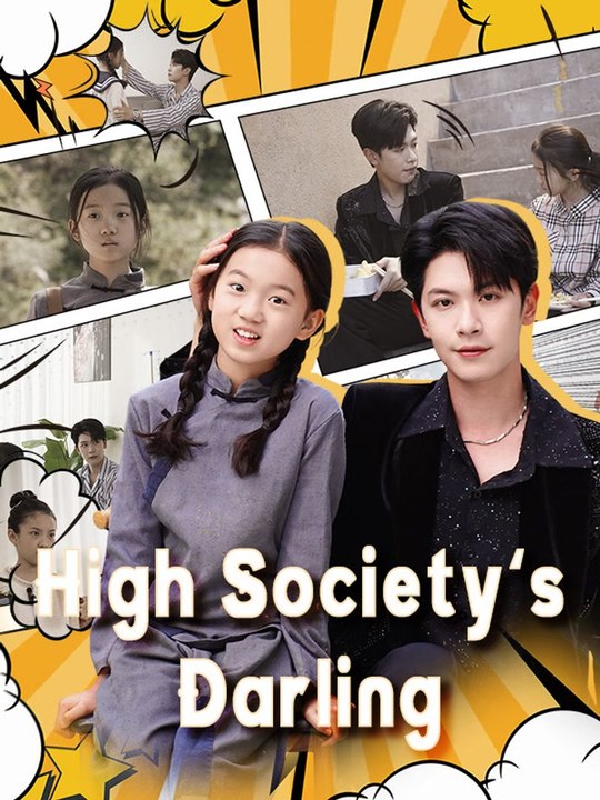 High Society's Darling | Full Series | Short Drama English