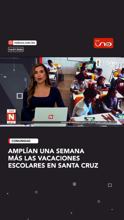 Amplían una semana más las vacaciones escolares en Santa Cruz; clases se reanudan el 27 de julio
