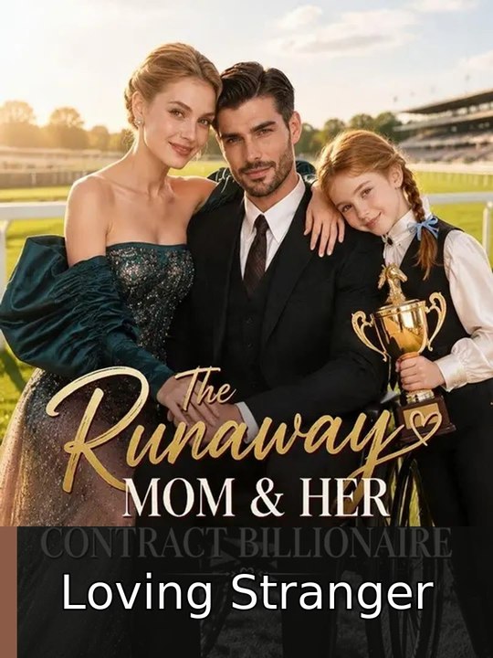 The Runaway Mom & Her Contract Billionaire #engsub #fullepisode❌🎬 | Loving Stranger