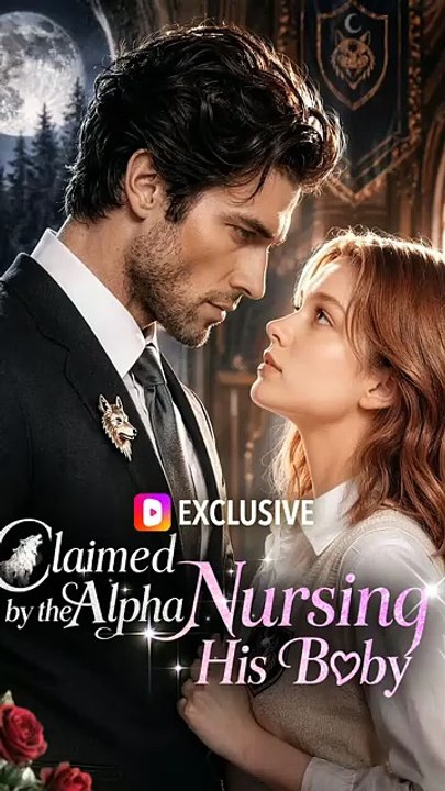 Claimed by the Alpha, Nursing His Baby (Completed)