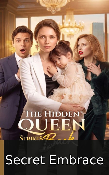 The Hidden Queen Strikes Back #englishsub #fullepisode!!️🍿!!️ | Secret Embrace
