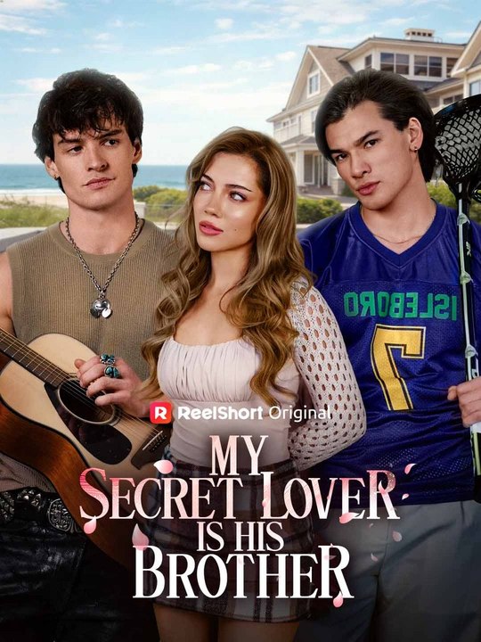 My Secret Lover Is His Brother Full Episode