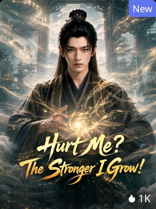 Hurt Me The Stronger I Grow! Episode CineLatino Drama