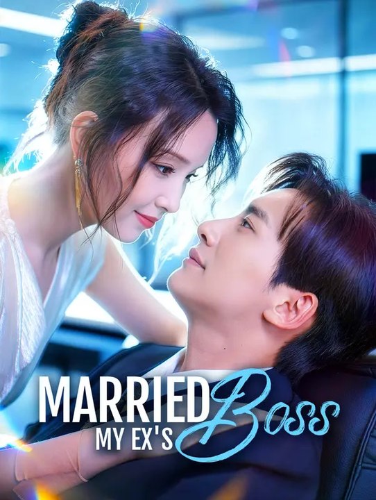 Married My Ex's Boss(Dubbed) | Komplette Serie | Short Drama Deutsch