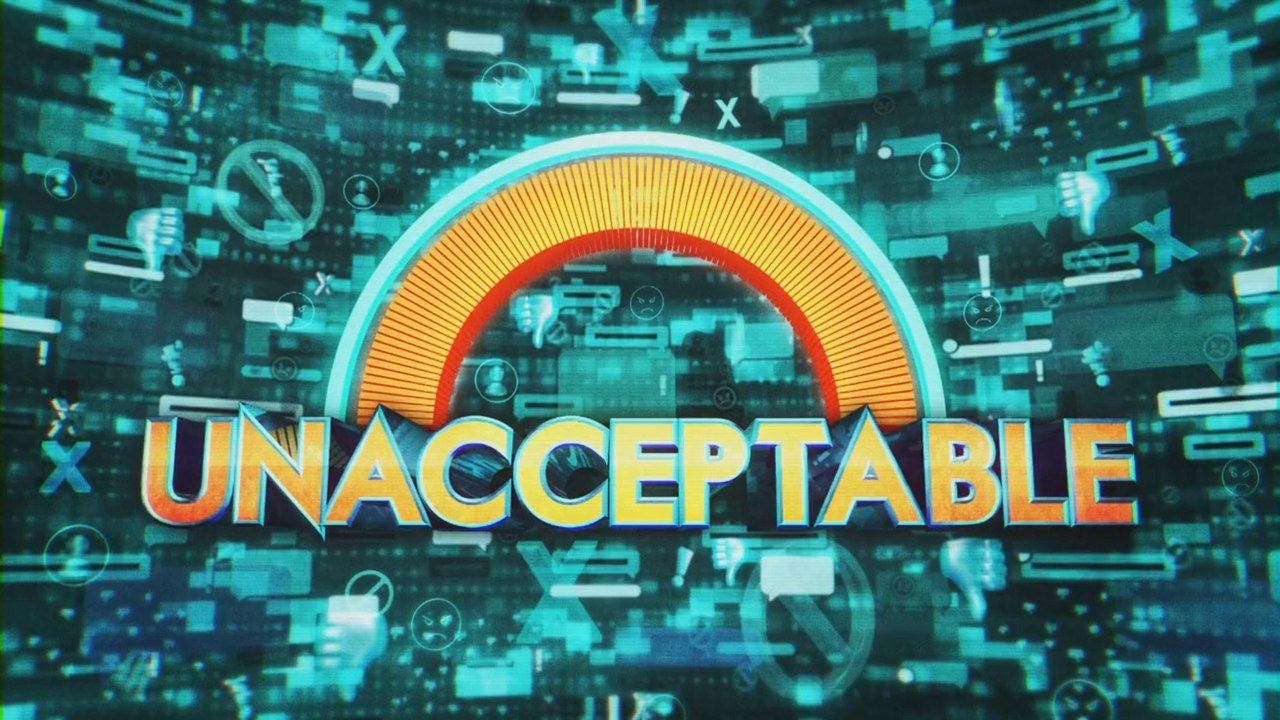Unacceptable Season 1 Episode 1