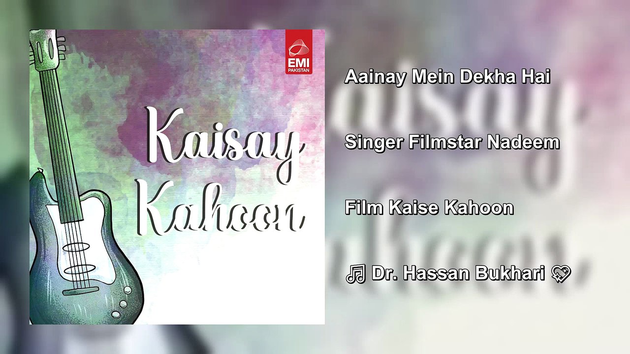 Aainay Mein Dekha Hai Khud Ko Aik Damm Tanha — Filmstar Nadeem