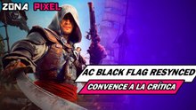 Zona Pixel | AC Black Flag Resynced convence a la crítica