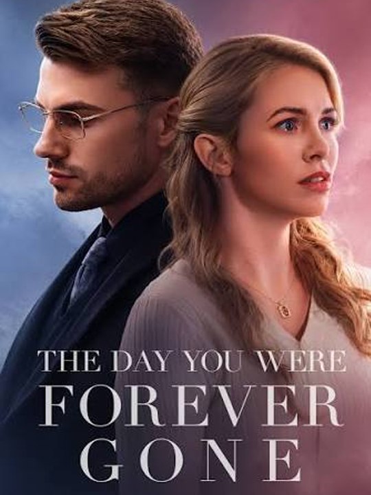The Day You Were Forever Gone - Complete drama englishsub 🔥🔥