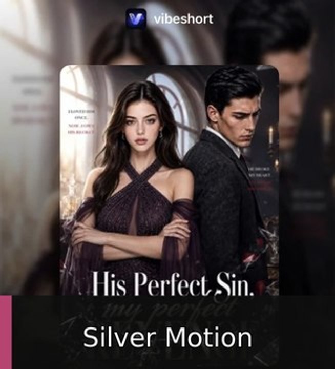 Watch His Perfect Sin My Perfect Revenge Watchfull Silver Motion: Complete Full EPS