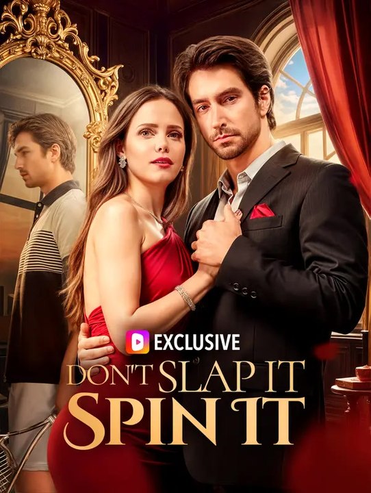 Don't Slap It, Spin It | Komplette Serie | Short Drama Deutsch