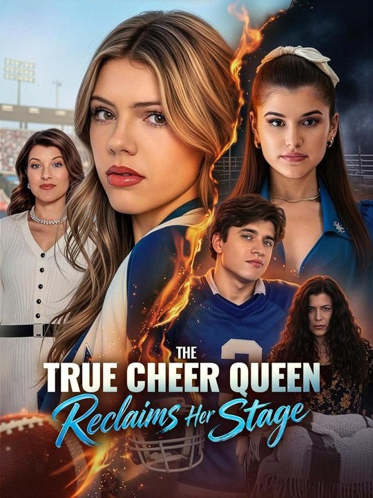 Top 🔥 The True Cheer Queen Reclaims Her Stage-full movie 2026