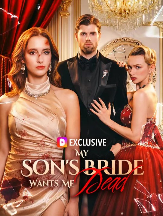 My son's bride wants me dead | komplette serie | short drama deutsch