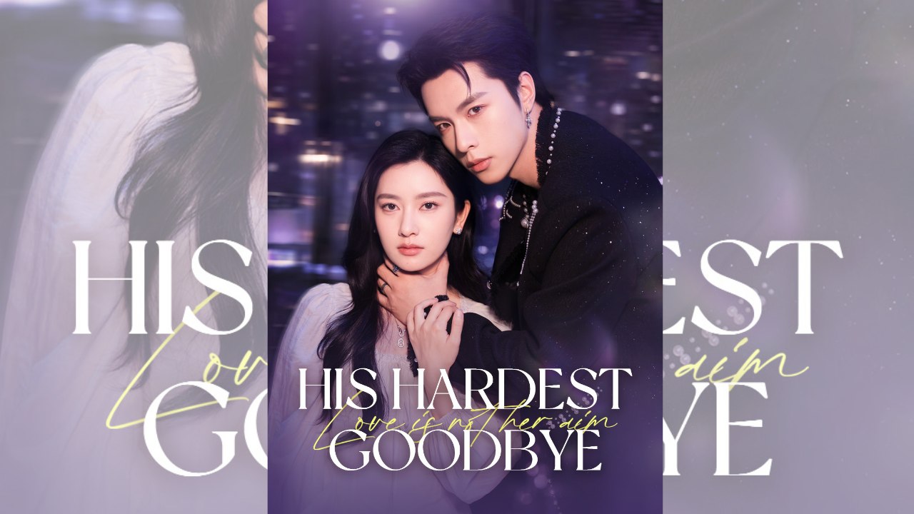 His Hardest Goodbye 💔 🌍 ENGSUB Bibi.Films