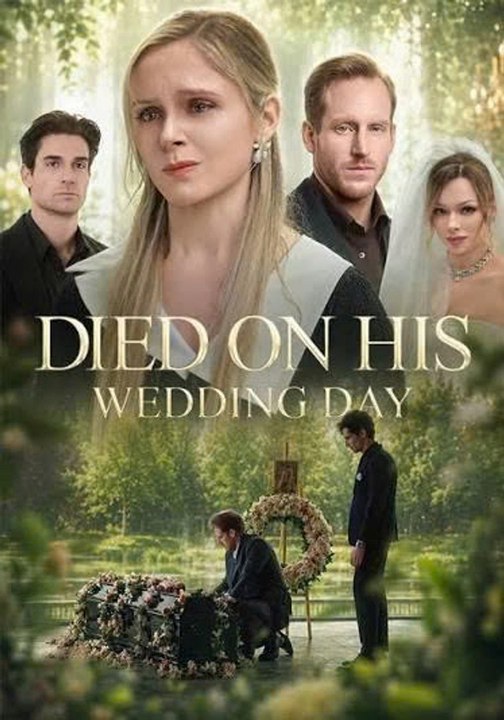 Died on His Wedding Day | New Movie 2026