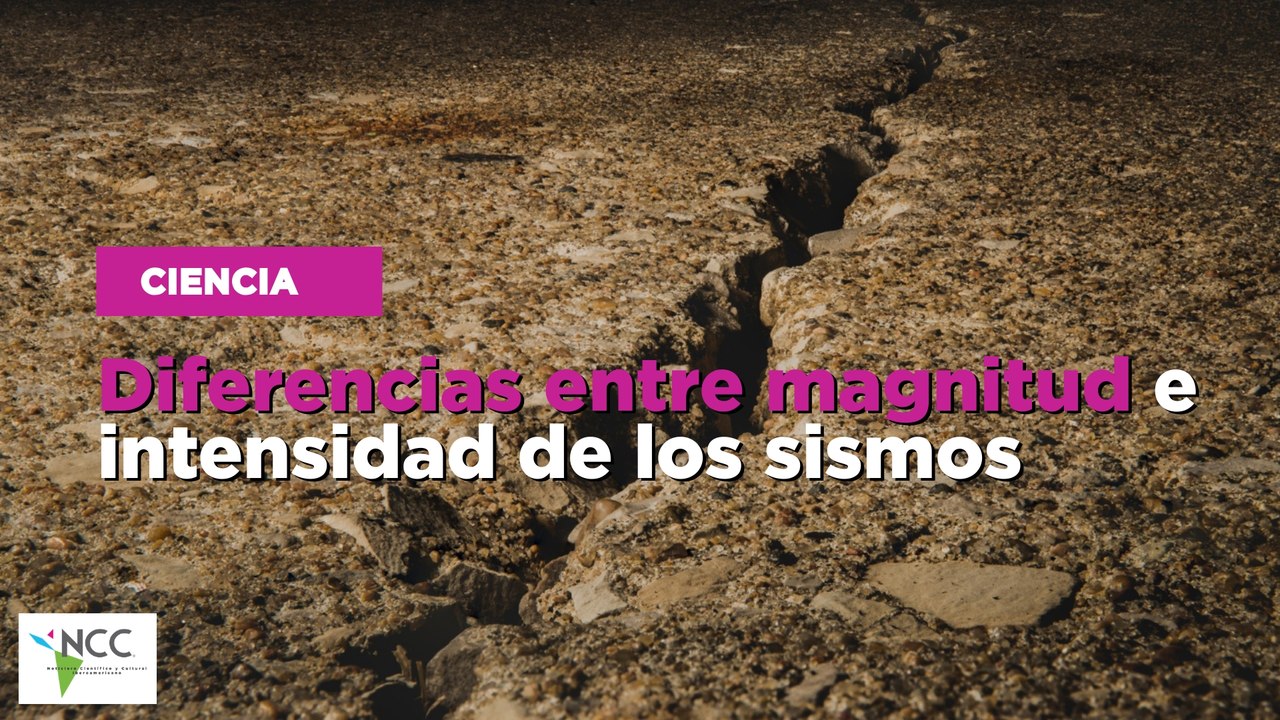 Diferencias entre magnitud e intensidad de los sismos