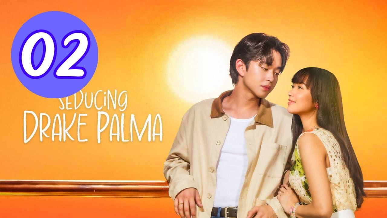 Seducing Drake Palma Episode 2 Engsub