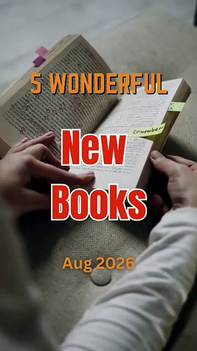 5 Wonderful New Books for August 2026