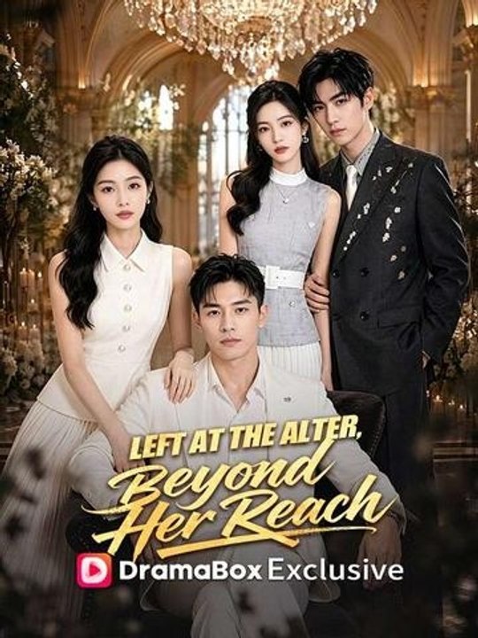 Left at the Alter, Beyond Her Reach Hot Movie