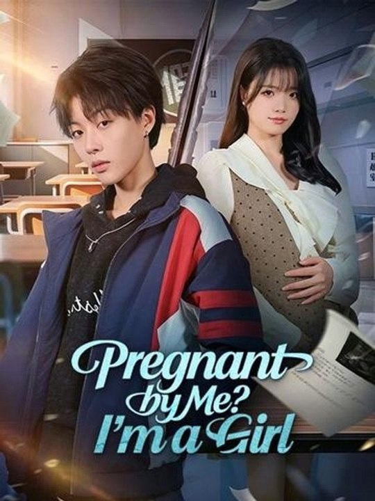 Pregnant by Me? I'm a Girl Movie Full Episode | DramaRush