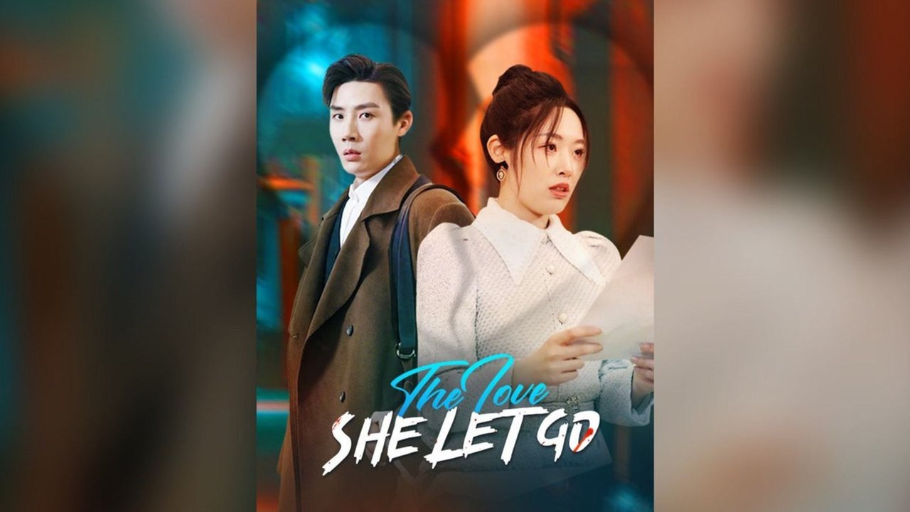 The Love She Let Go (Dubbed) Full Chinese Drama- Full EP (2026)