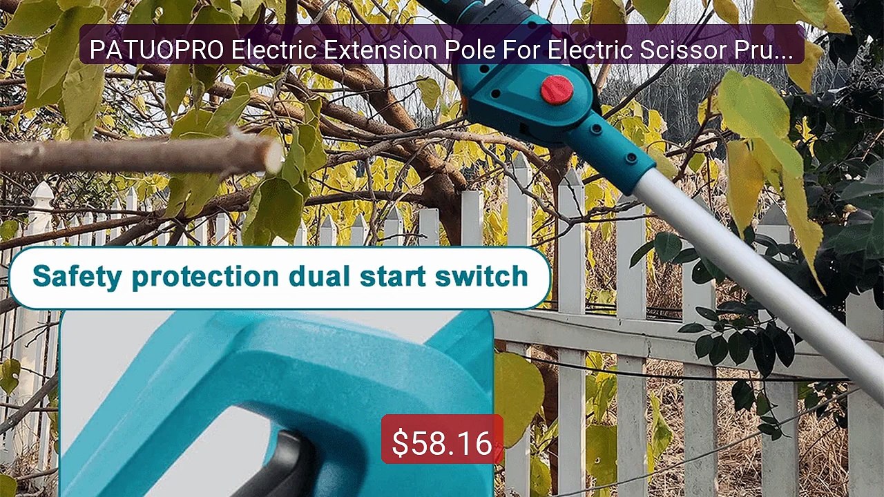 PATUOPRO Electric Extension Pole For Electric Scissor Pruner T... -- Best Buy 2026 | Great Quality!