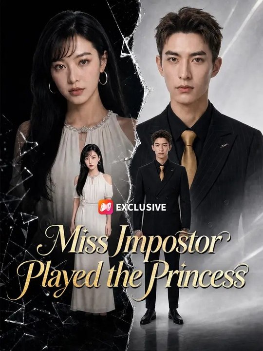 Miss Impostor Played The Princess
