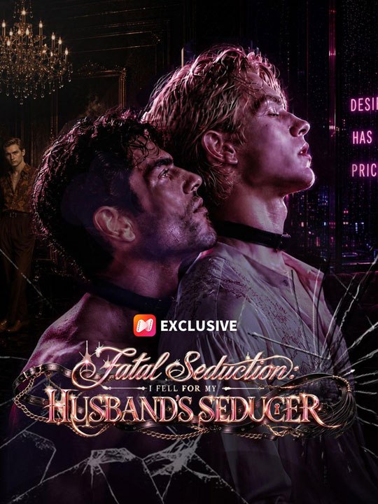 Fatal Seduction- I Fell for My Husband's Seducer - New Movie  🧡🍏 🔥[Hot 2026] (2026) - FULL ENGSUB | Reelshort Hot HD 2026