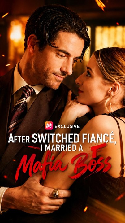 After Switching Fiancé, I Married a Mafia Boss (ENGSUB) - Full EP | Mafia Romance Drama | Short Drama | From Betrayal to True Love