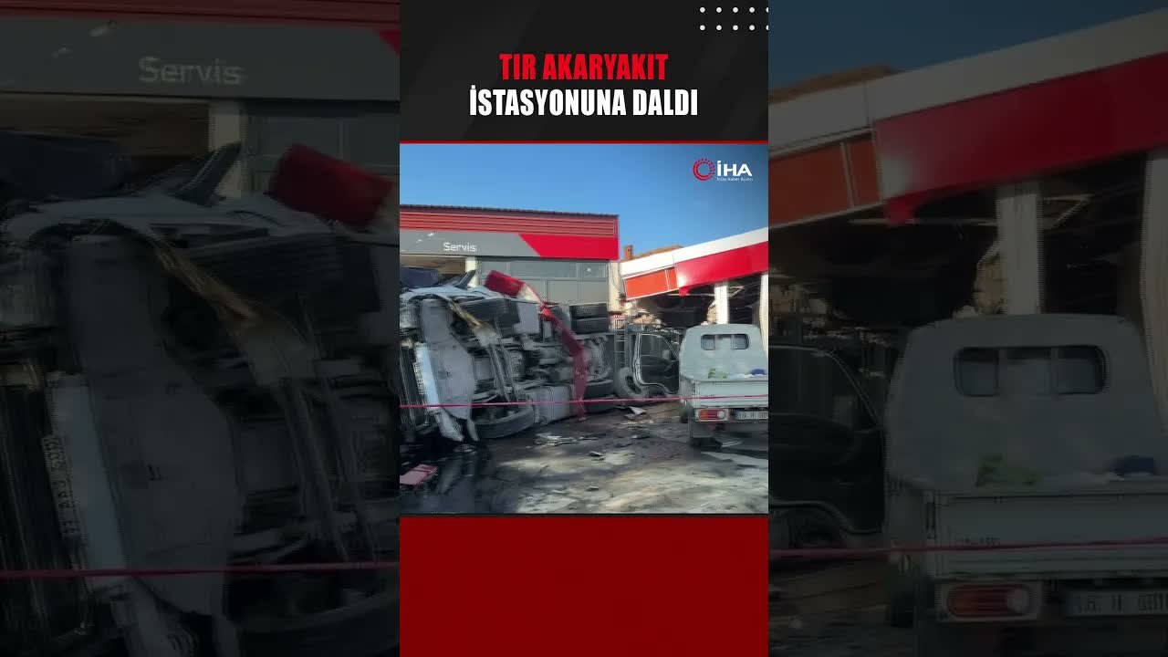 Tır Akaryakıt İstasyonuna Daldı!