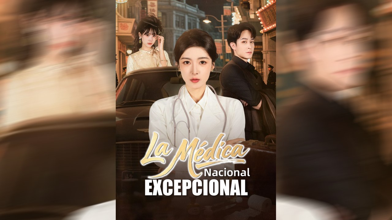 La Médica Nacional Excepcional 💊 Serie Completa 59 Episodios Español NITRO REALMS